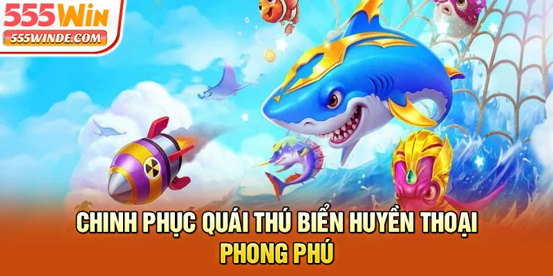 Chinh phục mục tiêu quái thú bắn cá vũ trụ huyền thoại