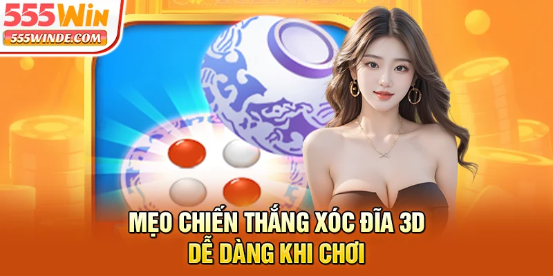 Mẹo chiến thắng xóc đĩa dễ dàng khi chơi